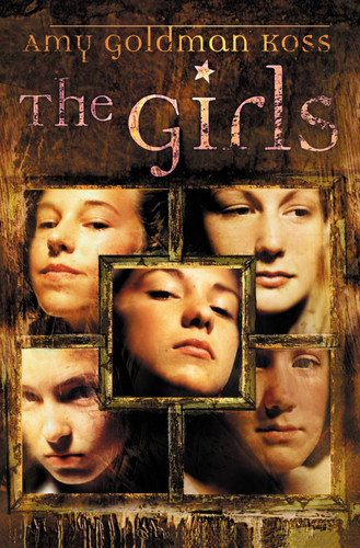 The Girls book cover by Amy Goldman Koss