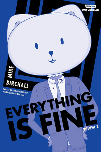 Everything is Fine, Vol. 2: A WEBTOON Unscrolled Graphic Novel book cover by Mike Birchall