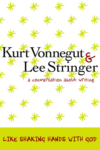 Like Shaking Hands with God: A Conversation about Writing book cover by Kurt Vonnegut, Lee Stringer