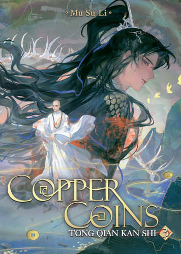 Copper Coins: Tong Qian Kan Shi (Novel) Vol. 3 (Copper Coins: Tong Qian Kan Shi (Novel)) book cover by Mu Su Li