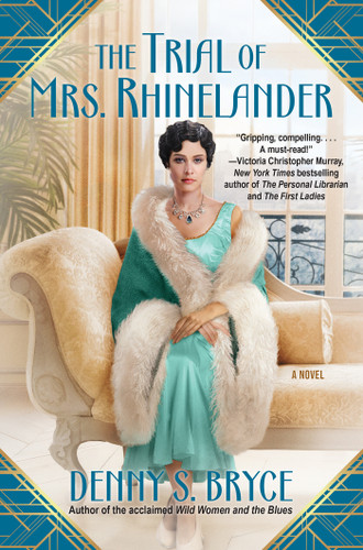 The Trial of Mrs. Rhinelander book cover by Denny S. Bryce
