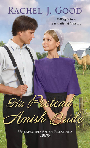 His Pretend Amish Bride (Unexpected Amish Blessings) book cover by Rachel J. Good