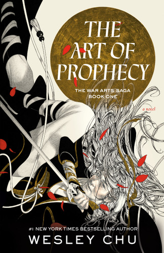 The Art of Prophecy: A Novel (The War Arts Saga) book cover by Wesley Chu