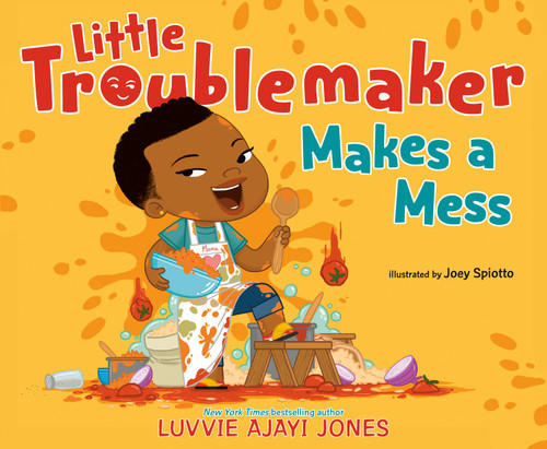 Little Troublemaker Makes a Mess (Little Troublemaker) book cover by Luvvie Ajayi Jones