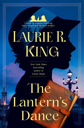 The Lantern's Dance: A novel of suspense featuring Mary Russell and Sherlock Holmes (Mary Russell and Sherlock Holmes) book cover by Laurie R. King