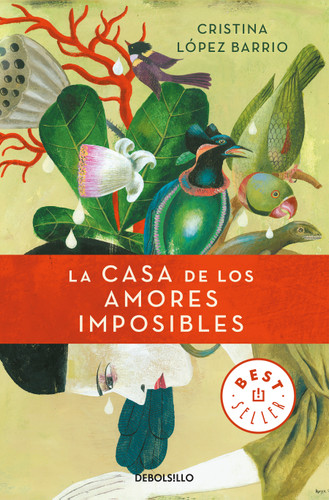 La casa de los amores imposibles / The House of Impossible Love book cover by Cristina Lopez Barrio