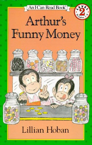 Arthur's Funny Money (I Can Read Level 2) book cover by Lillian Hoban