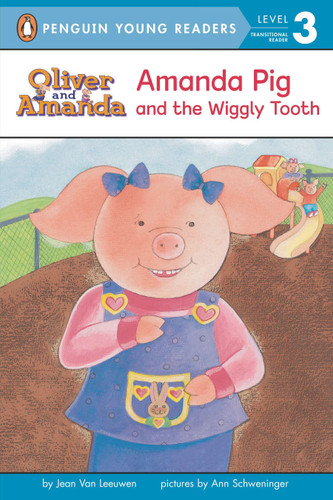 Amanda Pig and the Wiggly Tooth (Oliver and Amanda) book cover by Jean Van Leeuwen