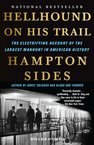 Hellhound On His Trail: The Electrifying Account of the Largest Manhunt In American History book cover by Hampton Sides
