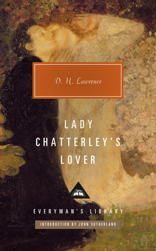 Lady Chatterley's Lover: Introduction by John Sutherland (Everyman's Library Contemporary Classics Series) book cover by D. H. Lawrence