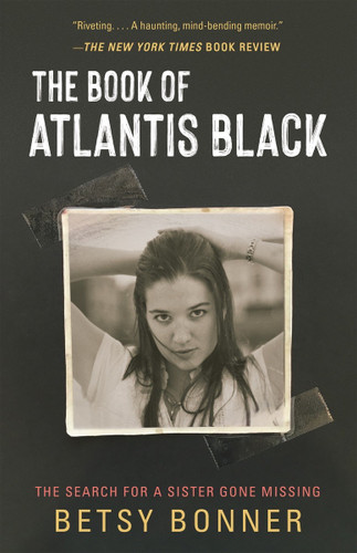 The Book of Atlantis Black: The Search for a Sister Gone Missing book cover by Betsy Bonner