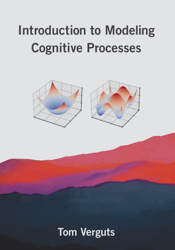 Introduction to Modeling Cognitive Processes book cover by Tom Verguts