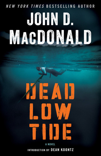 Dead Low Tide: A Novel book cover by John D. MacDonald