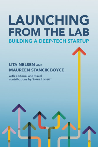 Launching from the Lab: Building a Deep-Tech Startup book cover by Lita Nelsen, Maureen Stancik Boyce