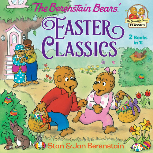 The Berenstain Bears Easter Classics book cover by Stan Berenstain, Jan Berenstain