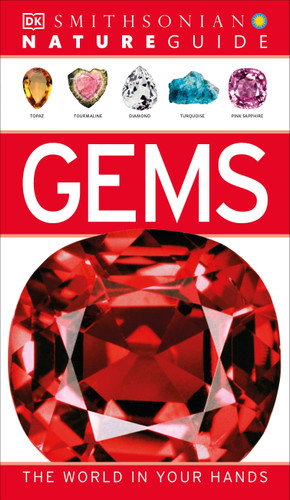 Nature Guide: Gems: The World in Your Hands (DK Nature Guides) book cover by DK