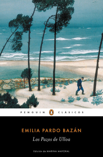 Los pazos de Ulloa / The House of Ulloa book cover by Emilia Pardo Bazan