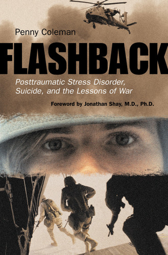 Flashback: Posttraumatic Stress Disorder, Suicide, and the Lessons of War book cover by Penny Coleman