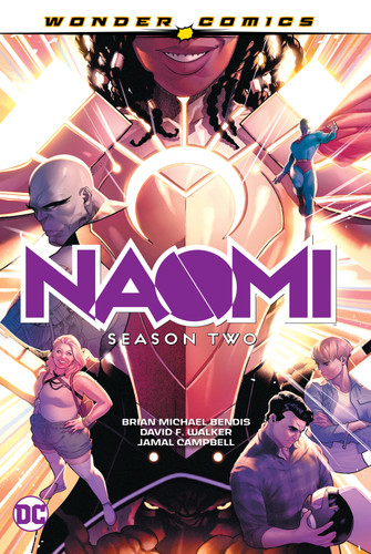 Naomi: Season Two book cover by Brian Michael Bendis, David F. Walker