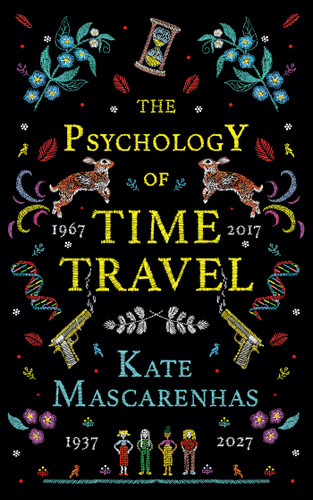 The Psychology of Time Travel: A Novel book cover by Kate Mascarenhas
