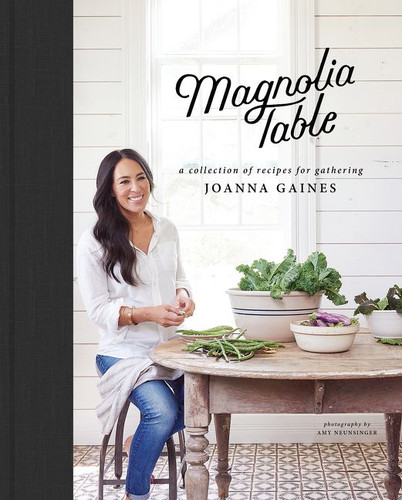 Magnolia Table: A Collection of Recipes for Gathering book cover by Joanna Gaines, Marah Stets