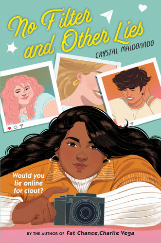 No Filter and Other Lies book cover by Crystal Maldonado