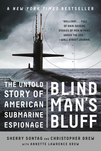 Blind Man's Bluff: The Untold Story of American Submarine Espionage book cover by Sherry Sontag, Christopher Drew