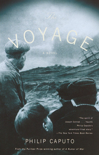 The Voyage: A Novel (Vintage Contemporaries) book cover by Philip Caputo