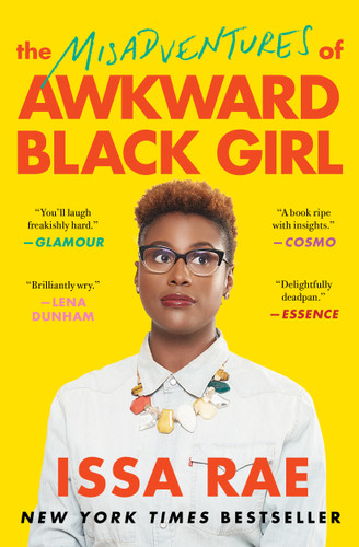 The Misadventures of Awkward Black Girl (A Bestselling Memoir) book cover by Issa Rae