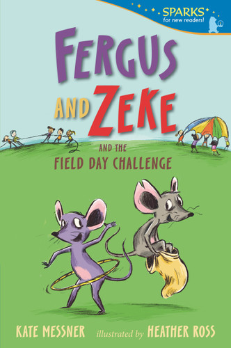 Fergus and Zeke and the Field Day Challenge: Candlewick Sparks (Candlewick Sparks) book cover by Kate Messner