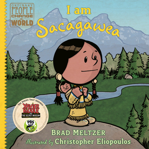 I am Sacagawea (Ordinary People Change the World) book cover by Brad Meltzer