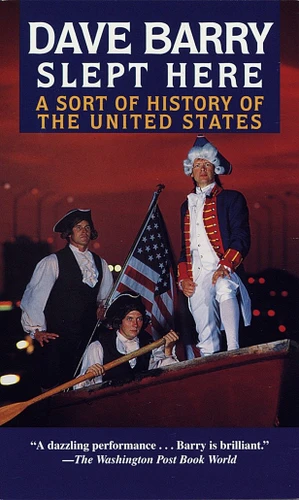 Dave Barry Slept Here: A Sort of History of the United States book cover by Dave Barry