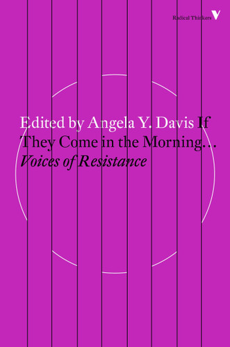 If They Come in the Morning...: Voices of Resistance (Radical Thinkers) book cover by 