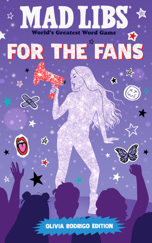Mad Libs: For the Fans: Olivia Rodrigo Edition (Mad Libs) book cover by Katie Fehrenbaker