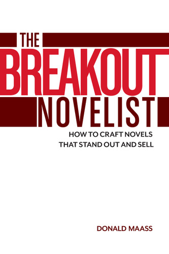 The Breakout Novelist: How to Craft Novels That Stand Out and Sell book cover by Donald Maass