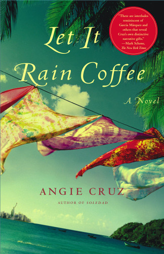 Let It Rain Coffee: A Novel book cover by Angie Cruz