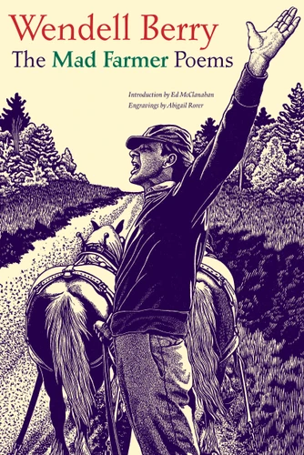 The Mad Farmer Poems book cover by Wendell Berry