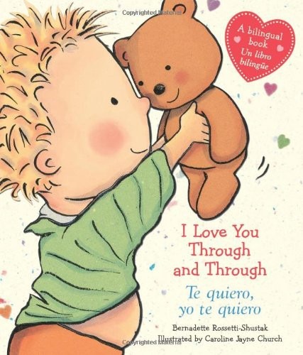 I Love You Through and Through / Te Quiero, Yo Te Quiero : (Bilingual) Cover