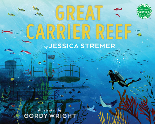 Great Carrier Reef (Books for a Better Earth) book cover by Jessica Stremer