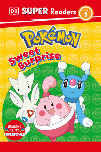 DK Super Readers Level 1 Pokémon Sweet Surprise! (DK Super Readers) book cover by DK