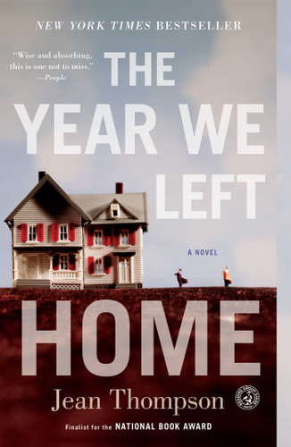 The Year We Left Home: A Novel book cover by Jean Thompson