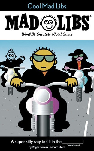 Cool Mad Libs: World's Greatest Word Game (Mad Libs) book cover by Roger Price, Leonard Stern, Mad Libs