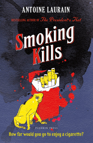 Smoking Kills book cover by Antoine Laurain