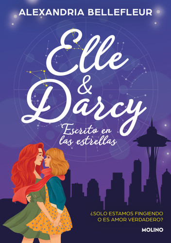 Elle y Darcy: escrito en las estrellas / Elle & Darcy: Written in the Stars book cover by Alexandria Bellefleur