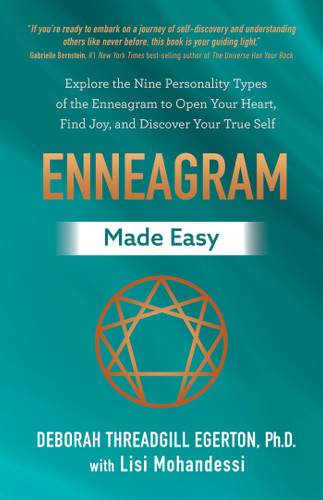 Enneagram Made Easy: Explore the Nine Personality Types of the Enneagram to Open Your Heart, Find Joy, and Discover Your True Self book cover by Deborah Threadgill Egerton