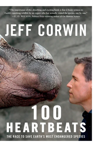100 Heartbeats: The Race to Save Earth's Most Endangered Species book cover by Jeff Corwin