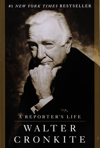 A Reporter's Life book cover by Walter Cronkite