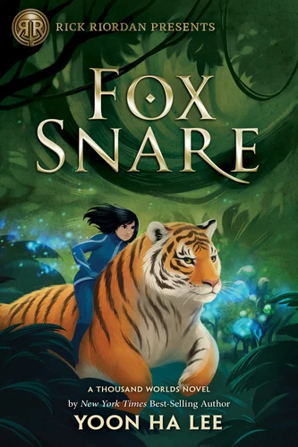 Rick Riordan Presents: Fox Snare (A Thousand Worlds Novel) book cover by Yoon Ha Lee