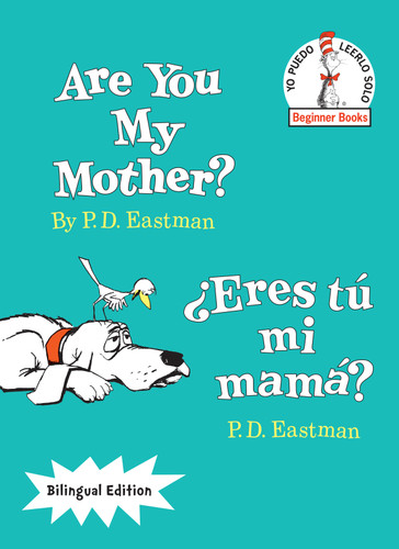 Are You My Mother?/¿Eres tú mi mamá? (Bilingual Edition) book cover by P.D. Eastman