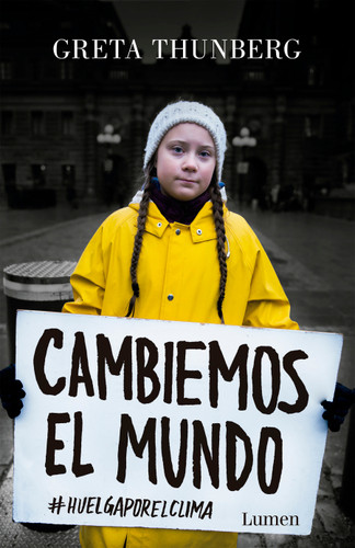 Cambiemos el mundo: #huelgaporelclima / No One Is Too Small to Make a Difference book cover by Greta Thunberg